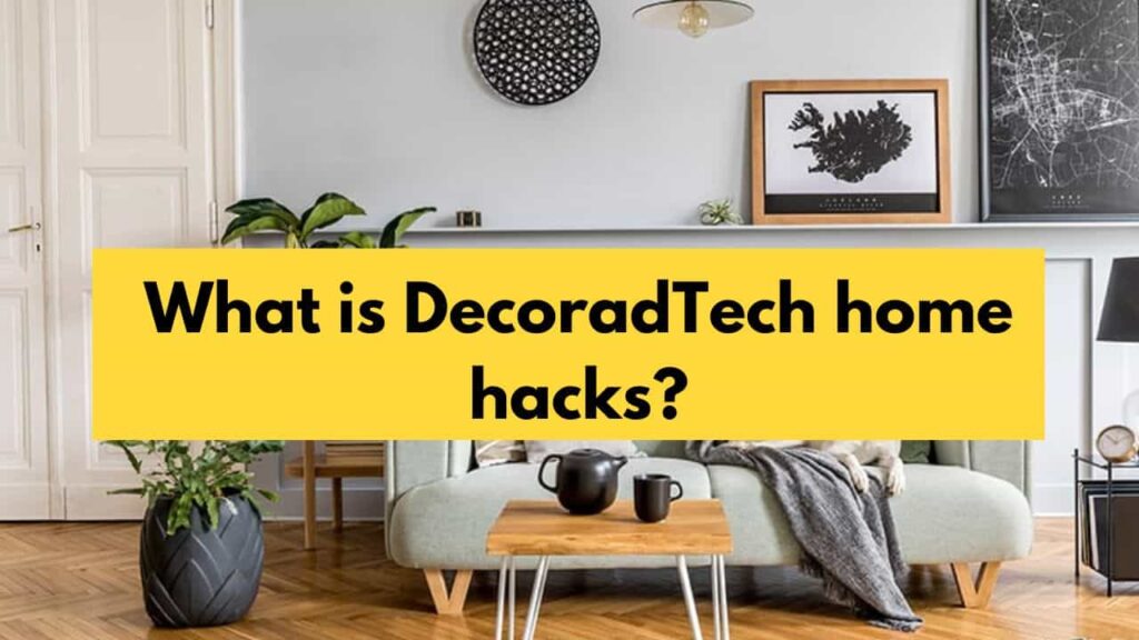 Home Device DecoradTech A Fun and Easy Guide